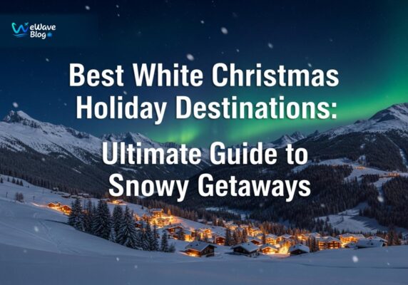 Best-White-Christmas-Holiday-Destinations-Ultimate-Guide-to-Snowy-Getaways