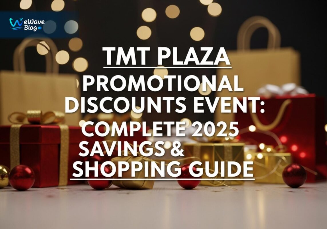 TMT Plaza Promotional Discounts Event: Complete 2025 Savings & Shopping Guide