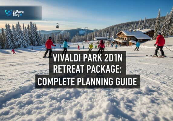 Vivaldi Park 2D1N Retreat Package: Complete Planning Guide