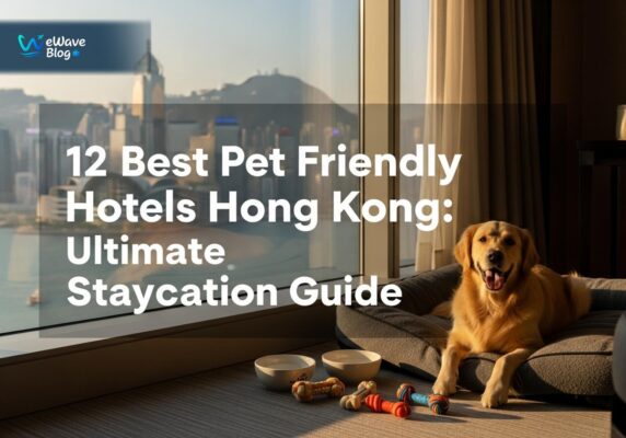 12 Best PetFriendly Hotels Hong Kong: Ultimate Staycation Guide