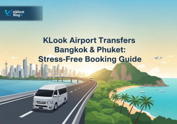 Klook Airport Transfers Bangkok & Phuket: StressFree Booking Guide